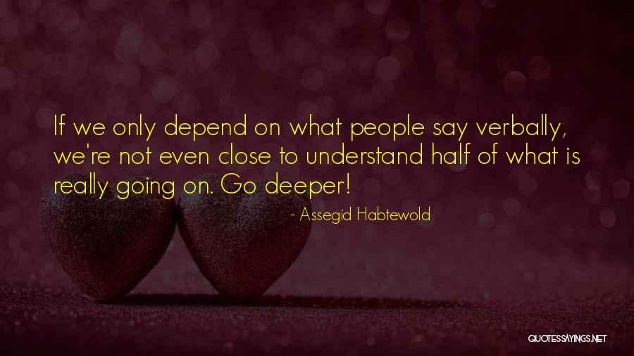 Yokuzka Quotes By Assegid Habtewold Yokuzka Quotes By Assegid Habtewold