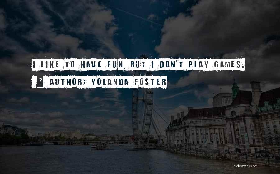 Yolanda Foster Quotes 1088483