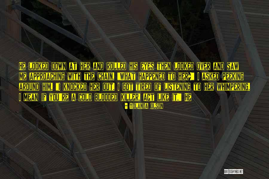 Yolanda Olson Quotes 1455105 Yolanda Olson Quotes 1455105