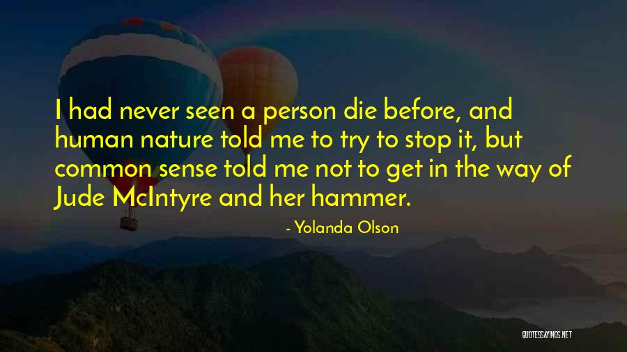 Yolanda Olson Quotes 1667991 Yolanda Olson Quotes 1667991