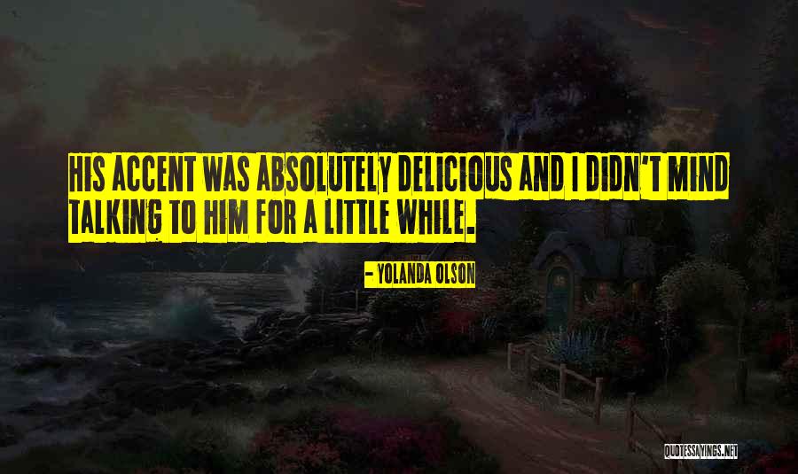 Yolanda Olson Quotes 716853 Yolanda Olson Quotes 716853