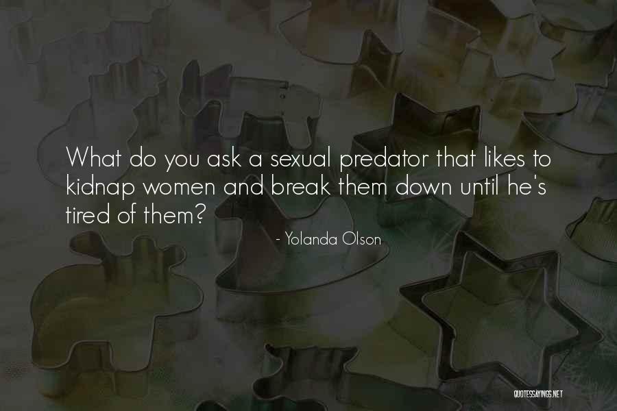 Yolanda Olson Quotes 735356 Yolanda Olson Quotes 735356