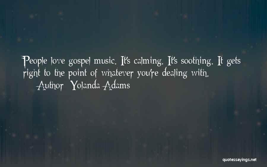 Yolanda Quotes By Yolanda Adams