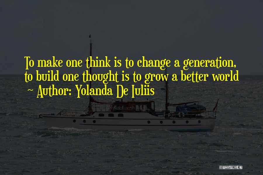Yolanda Quotes By Yolanda De Iuliis
