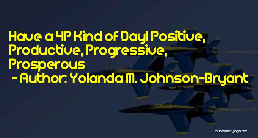 Yolanda Quotes By Yolanda M. Johnson-Bryant