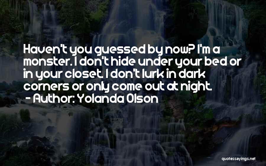 Yolanda Quotes By Yolanda Olson