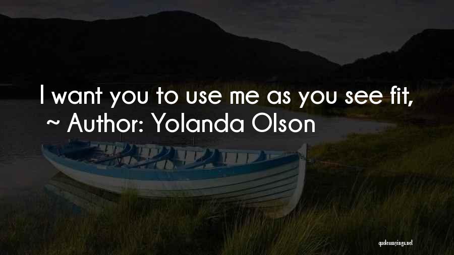 Yolanda Quotes By Yolanda Olson