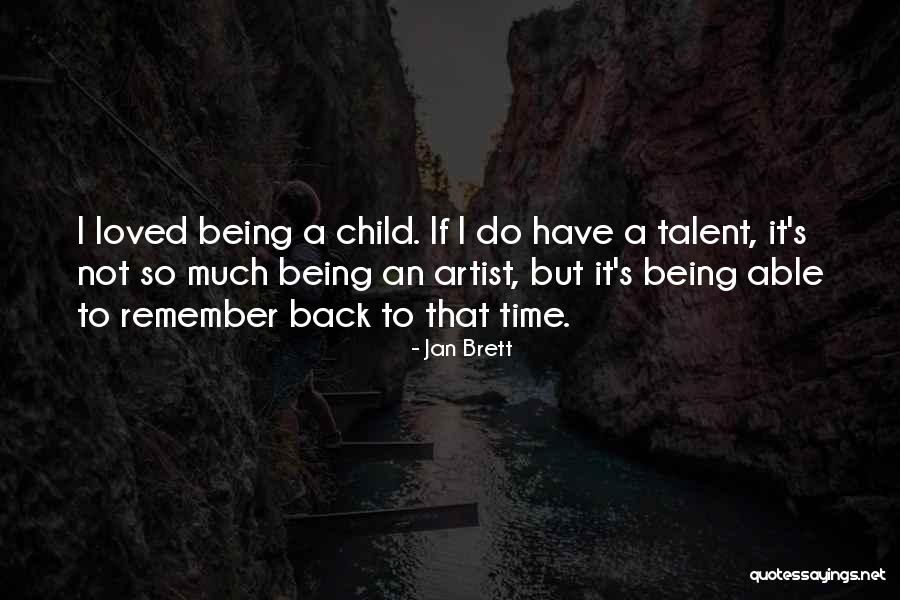 Yolandita Ivon Quotes By Jan Brett