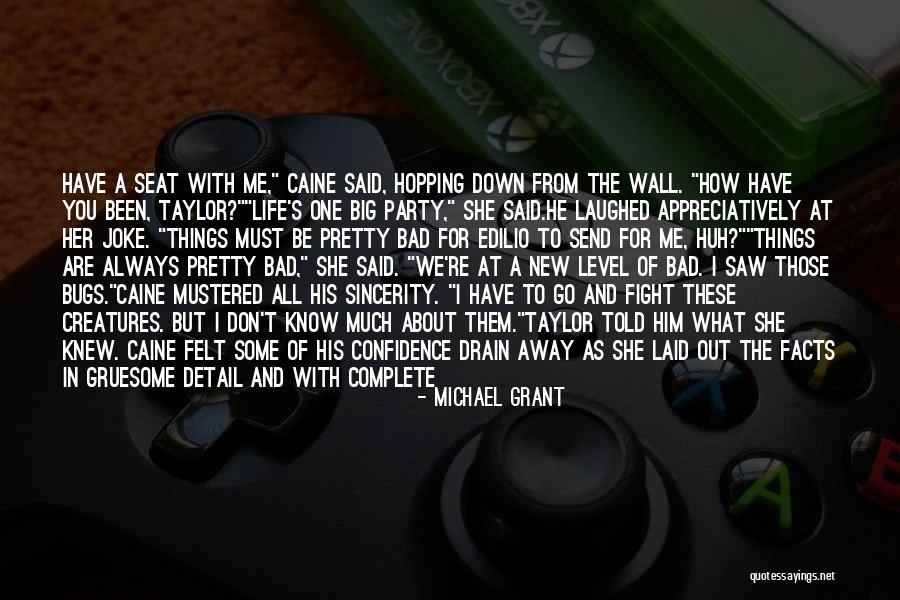 Yolane Hartsfield Quotes By Michael Grant Yolane Hartsfield Quotes By Michael Grant