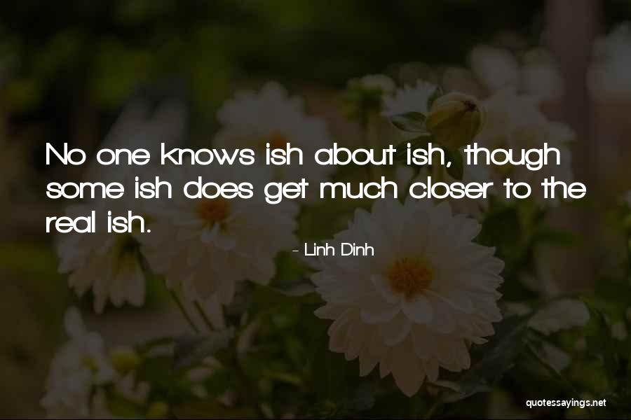 Yolani Cantero Quotes By Linh Dinh Yolani Cantero Quotes By Linh Dinh