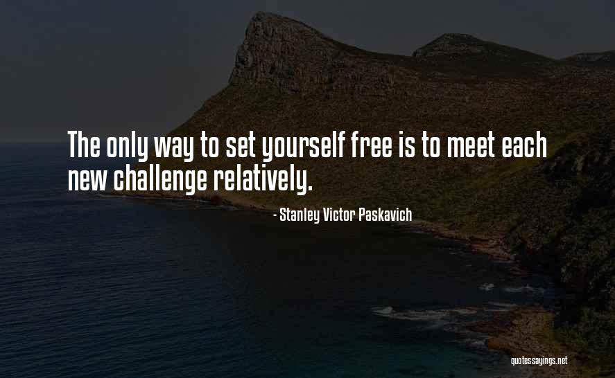 Yolani Cantero Quotes By Stanley Victor Paskavich Yolani Cantero Quotes By Stanley Victor Paskavich