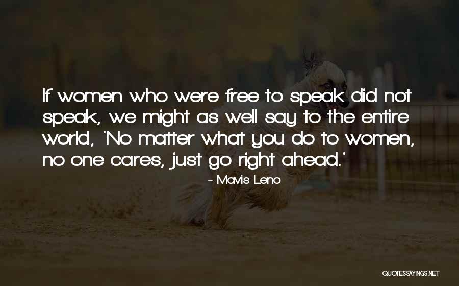 Yolculuk Kitabi Quotes By Mavis Leno Yolculuk Kitabi Quotes By Mavis Leno