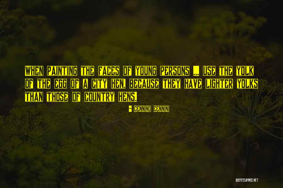 Yolks Quotes By Cennino Cennini Yolks Quotes By Cennino Cennini