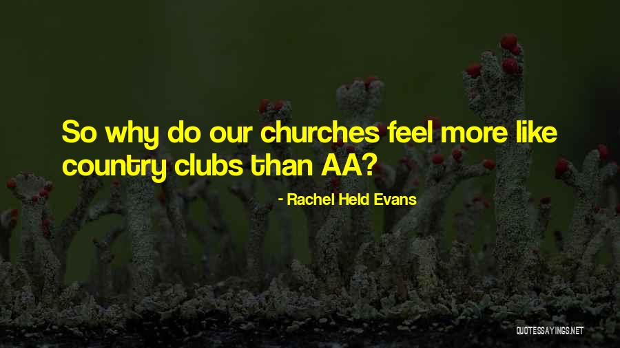 Yollarda Kasis Quotes By Rachel Held Evans Yollarda Kasis Quotes By Rachel Held Evans