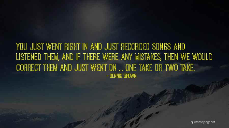 Yollari Tasli Quotes By Dennis Brown Yollari Tasli Quotes By Dennis Brown