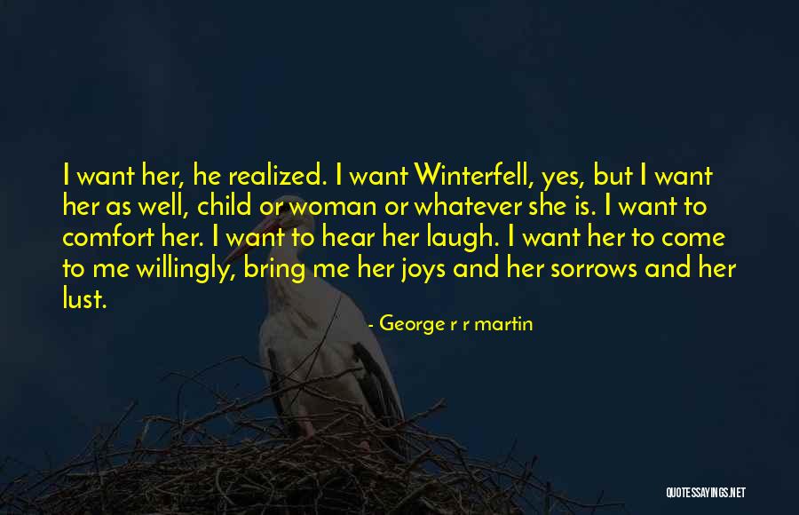 Yolunu G Zlemek Quotes By George R R Martin Yolunu G Zlemek Quotes By George R R Martin