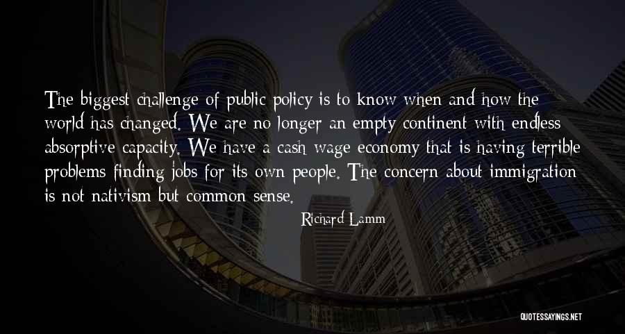 Yolunu G Zlemek Quotes By Richard Lamm Yolunu G Zlemek Quotes By Richard Lamm
