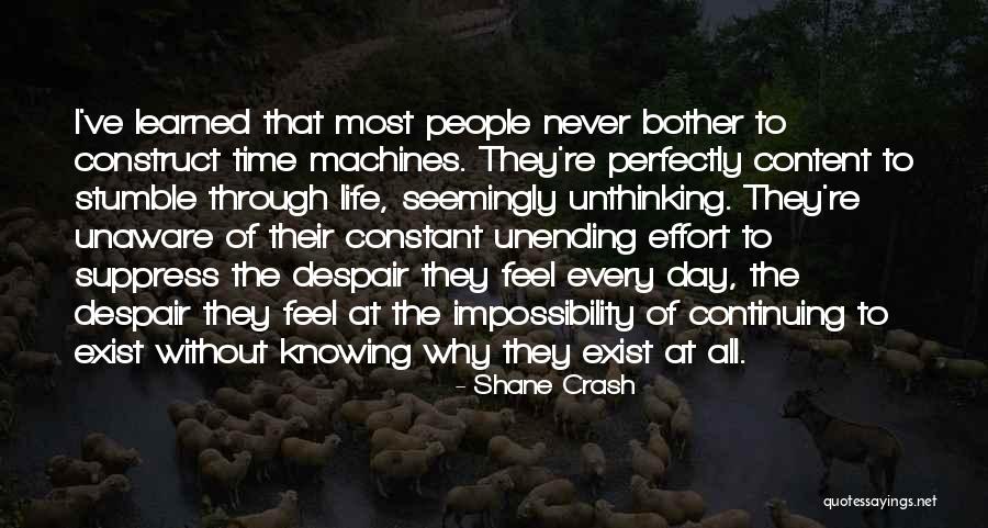 Yolunu G Zlemek Quotes By Shane Crash Yolunu G Zlemek Quotes By Shane Crash