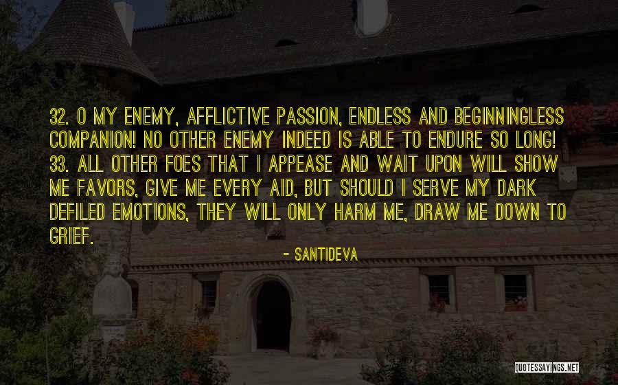 Yomaira Martinez Quotes By Santideva Yomaira Martinez Quotes By Santideva
