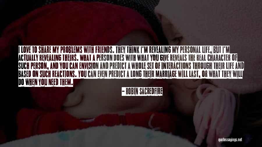 Yomasan Quotes By Robin Sacredfire Yomasan Quotes By Robin Sacredfire