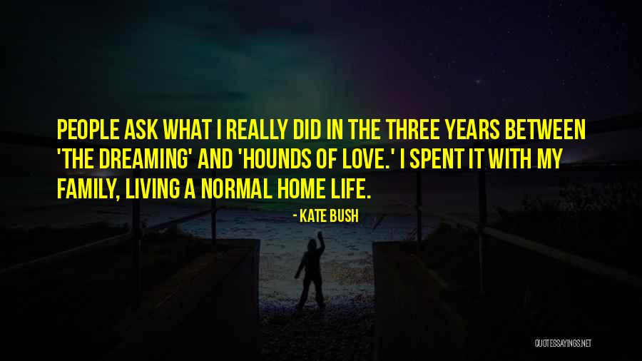 Yomtov Naomi Quotes By Kate Bush Yomtov Naomi Quotes By Kate Bush