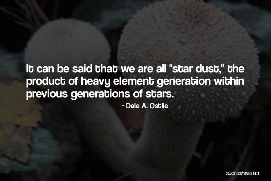 Yomura Fiber Quotes By Dale A. Ostlie