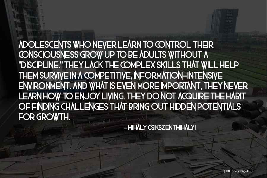 Yonaina Quotes By Mihaly Csikszentmihalyi Yonaina Quotes By Mihaly Csikszentmihalyi