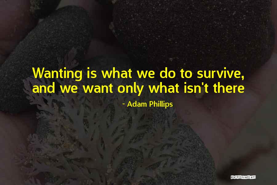 Yonathan Tedla Quotes By Adam Phillips Yonathan Tedla Quotes By Adam Phillips