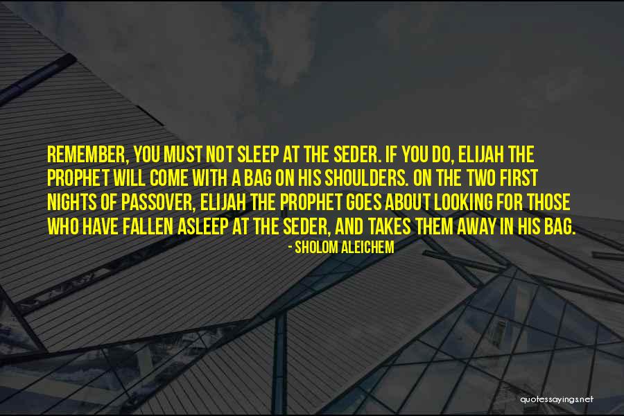 Yonathan Tedla Quotes By Sholom Aleichem Yonathan Tedla Quotes By Sholom Aleichem