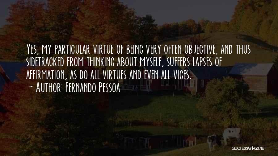 Yondelis Quotes By Fernando Pessoa