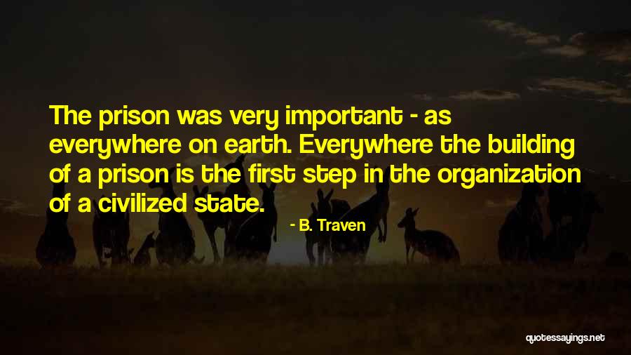Yoneko Yaki Quotes By B. Traven Yoneko Yaki Quotes By B. Traven