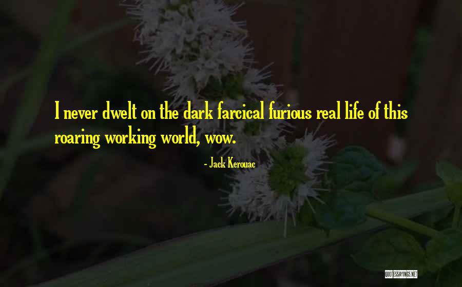 Yonekura Chihiro Quotes By Jack Kerouac Yonekura Chihiro Quotes By Jack Kerouac