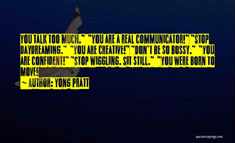 Yong Pratt Quotes 2111685