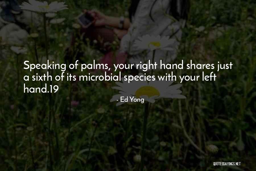 Yong Quotes By Ed Yong Yong Quotes By Ed Yong