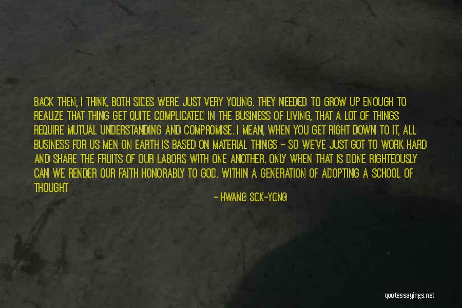 Yong Quotes By Hwang Sok-yong Yong Quotes By Hwang Sok-yong