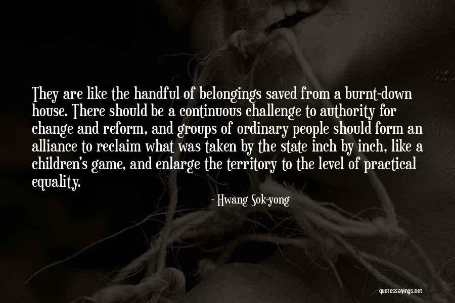 Yong Quotes By Hwang Sok-yong Yong Quotes By Hwang Sok-yong