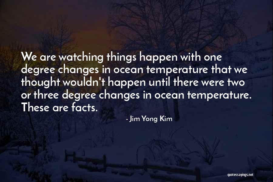 Yong Quotes By Jim Yong Kim Yong Quotes By Jim Yong Kim