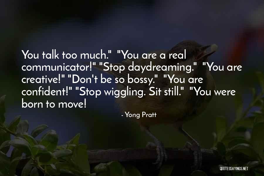 Yong Quotes By Yong Pratt Yong Quotes By Yong Pratt