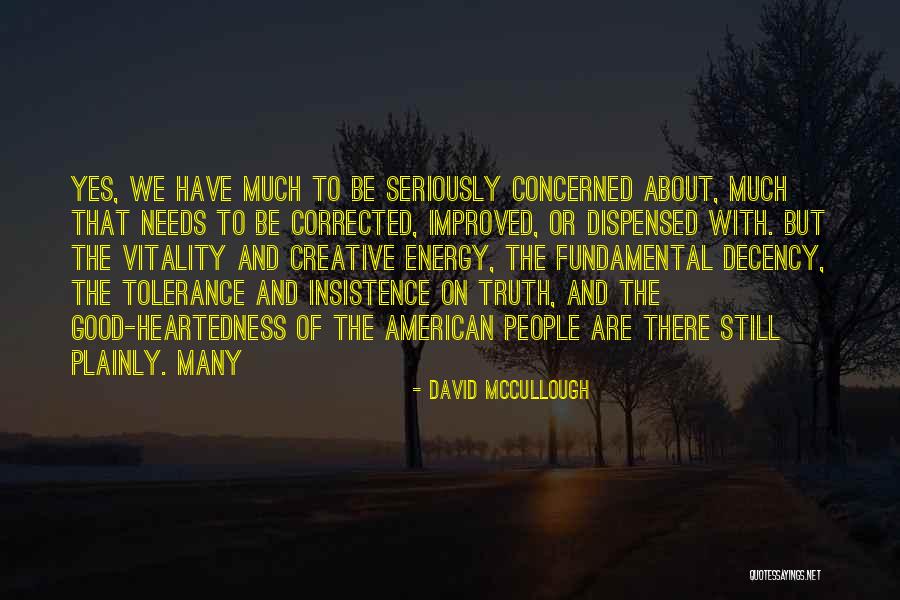 Yong Sheng Quotes By David McCullough Yong Sheng Quotes By David McCullough