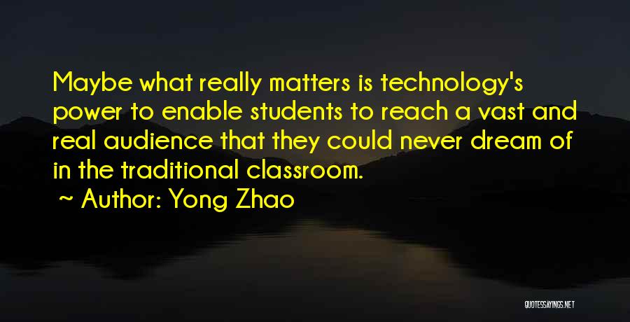 Yong Zhao Quotes 994163