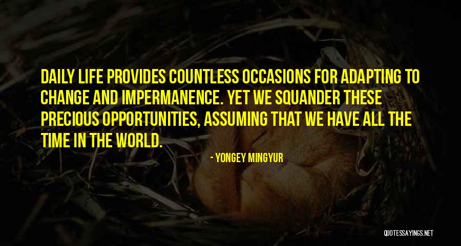Yongey Mingyur Quotes 1301276 Yongey Mingyur Quotes 1301276