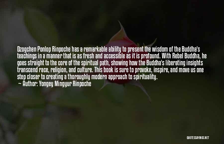 Yongey Mingyur Rinpoche Quotes 1634416