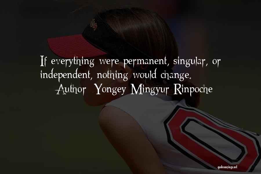 Yongey Mingyur Rinpoche Quotes 277954