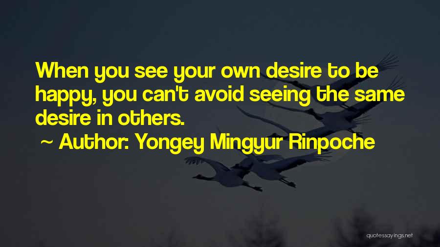 Yongey Mingyur Rinpoche Quotes 720387