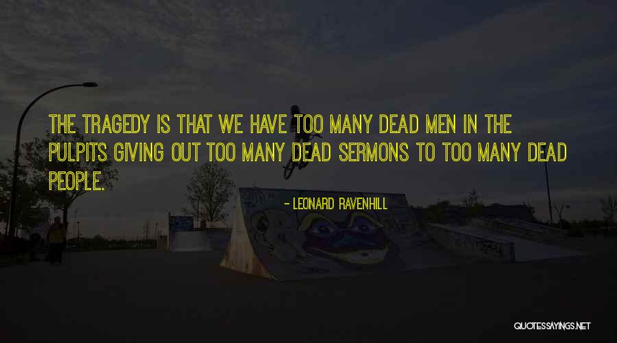 Yongkang Dingchang Quotes By Leonard Ravenhill Yongkang Dingchang Quotes By Leonard Ravenhill