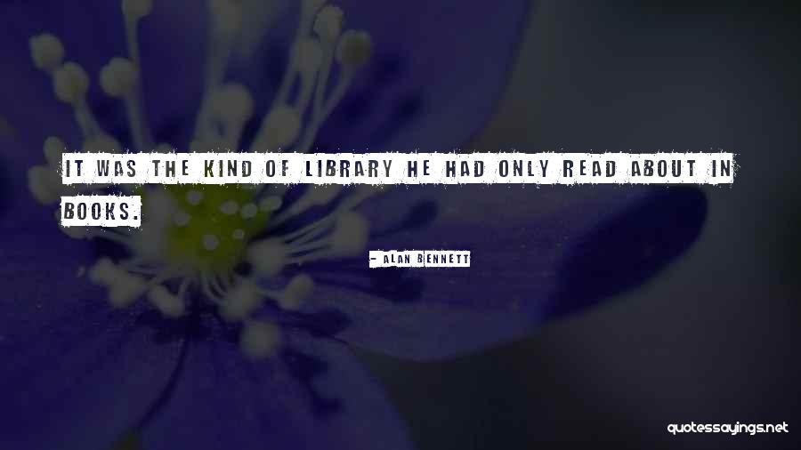 Yonies Greenhaus Quotes By Alan Bennett Yonies Greenhaus Quotes By Alan Bennett