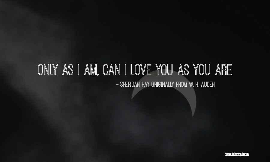 Yonville Quotes By Sheridan Hay Originally From W. H. Auden Yonville Quotes By Sheridan Hay Originally From W. H. Auden