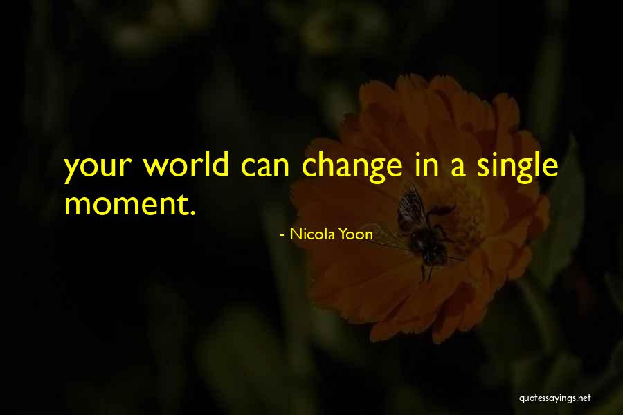 Yoon Quotes By Nicola Yoon Yoon Quotes By Nicola Yoon