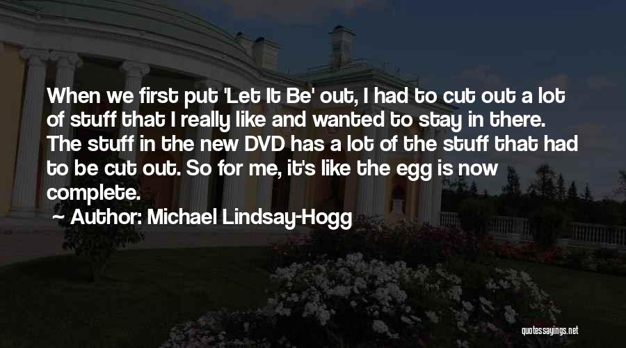 Yoona Boyfriend Quotes By Michael Lindsay-Hogg