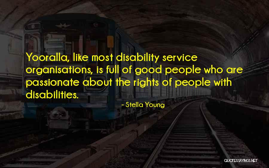 Yooralla Quotes By Stella Young Yooralla Quotes By Stella Young